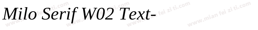 Milo Serif W02 Text字体转换